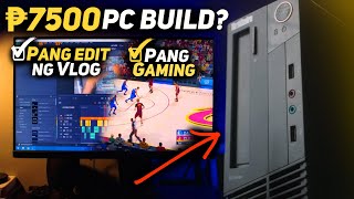 BELOW 10K PESOS PC BUILD PANG GAMES AT PANG EDIT (SOBRANG MURA!)