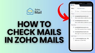 How to Check Mails in Zoho Mail 2024?