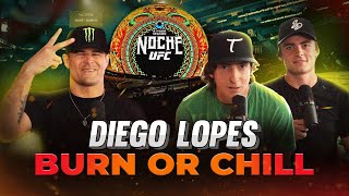 Diego Lopes 1st English Interview!! Diego Lopes Talks UFC Noche on Burn or Chill! | Episode 12|