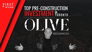 Olive Residences - Top Toronto Pre-Construction Condo Investment - First Access Condos