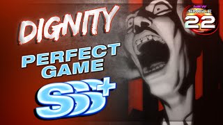 happyf333tz - Dignity S22 PERFECT GAME!