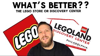 What’s better?  The Lego store or the Lego discovery center?