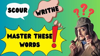 Wordplay Detectives: Decoding Scour and Writhe Meanings in a Fun Way!