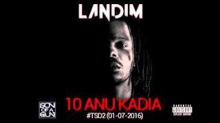 Landim - 10 Anu Kadia (TSD2)