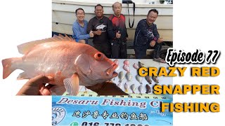 AWESOME RED SNAPPER Fishing At Desaru Malaysia - Memancing Di Desaru Johor Malaysia - Ah Long Boat