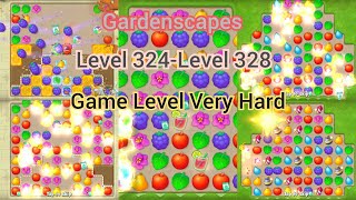 Gardenscapes Level 324-Level 328 || Game Level Very Hard