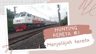 HUNTING KERETA SERAYU DAN KERETA SEMBRANI