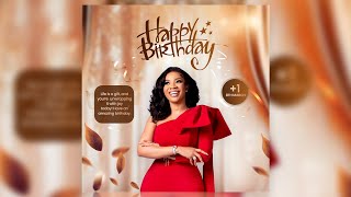 How To Design a Beautiful BIRTHDAY FLYER in Photoshop ft. Serwaa Amihere