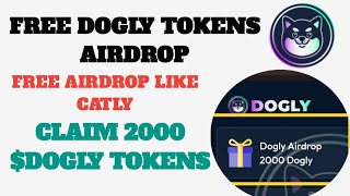 AIRDROP ALERT: CLAIM 2000 $DOGLY TOKENS TO BINANCE DAILY| ZERO FEE| BINANCE AIRDROPS