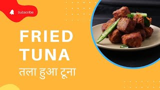 Masala Fried Tuna