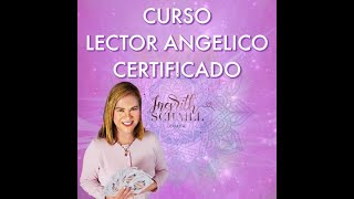 Curso Lector Angelico Certificado Ingrith Schaill ¿Funciona? Es Bueno?