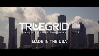 TRUEGRID is Made in the USA