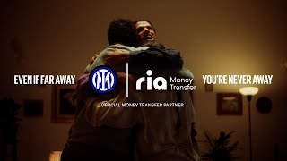 Never Far Away with Inter and Ria Money Transfer