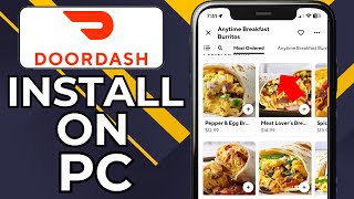 HOW TO INSTALL DOORDASH ON PC (2024)