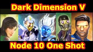 Dark Dimension V Node 10 One Shot |DD5 Node 10 Play-though Guide| Marvel Strike Force - Free to Play