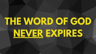 The Word of God Never Expires | #Shorts | 25 September 2022