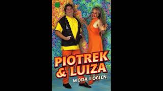 Piotrek i Luiza