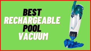 The 5 Best Rechargeable Pool Vacuum Cleaners