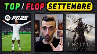 TOP e FLOP di SETTEMBRE 2024 ★ I migliori giochi del mese e... i peggiori