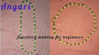 jewellery making for beginners (chain/bracelet).