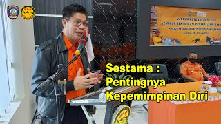 SESTAMA BASARNAS : Pentingnya Kepemimpinan Diri