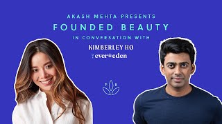 Evereden - From Wall Street Banker To Beauty Entrepreneur ft. Kimberley Ho