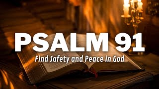 Morning Prayer - Let Yourself Be Covered: Find Safety and Peace in God with Psalm 91