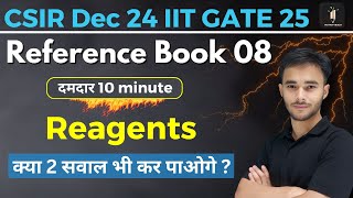 Reagents - CSIR Dec24 GATE25 Refrence Book 08 दमदार 10 Minute