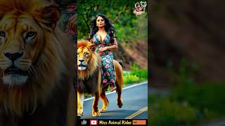 Girl Riding Lion #riding #youtubeshorts #shortsvideo #girl #lionriding #ridergirl