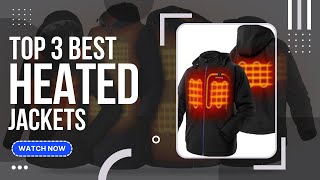 Best Heated Jackets (Top 3 Picks For Any Budget) | GuideKnight