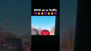 BMW x6 vs Traffic😈🔥 #cars #racing #race #streetrace #illegal #cops #fast