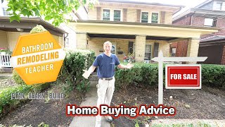 Home Buying Advice 2024 | Bathroom Remodeling Teacher