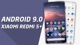 Поставил ANDROID 9.0 Pie на Xiaomi Redmi 5 Plus - 🔥 Она ВЕЛИКОЛЕПНА