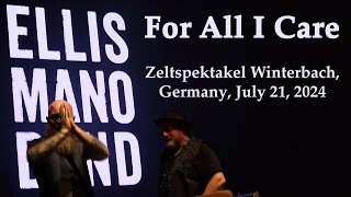 Ellis Mano Band - For All I Care, Zeltspektakel Winterbach, Germany, July 21, 2024