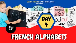 How do you spell - French Alphabets ? (French Essentials Lesson 4)