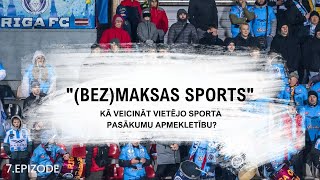 "(Bez)maksas sports" | 7. epizode: kā veicināt vietējo sporta pasākumu apmeklētību?