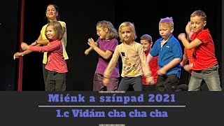 Miénk a színpad 2021 - 01 1.c Vidám Cha cha cha