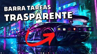 ✅ Como poner BARRA de TAREAS TRANSPARENTE en Windows - MUY FÁCIL Y RÁPIDO