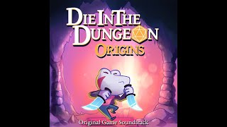 Die in the Dungeon Origins OST - Tactics