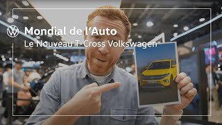 Mondial Auto 2024 : Nouveau T-Cross Volkswagen