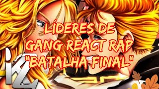 //Alguns líderes de gang reagindo ao rap "Batalha final"//Takemichi x mikey//[Créditos na descrição]