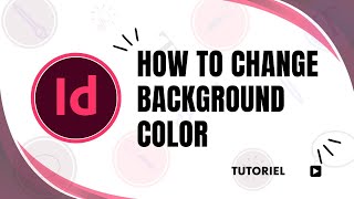 How to change background color in InDesign