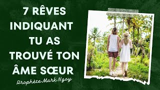 7 Rêves indiquant que tu as trouvé ton âme Sœur !