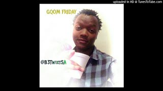 B3Twixt SA - Gqom Friday