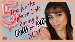 5 Tips: Surviving the Sephora VIB Sale on a LOW or NO Buy