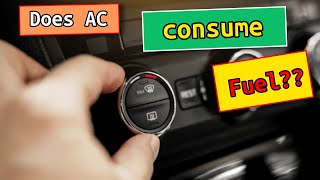 Does AC consume fuel? Air conditioner vs open windowsb.