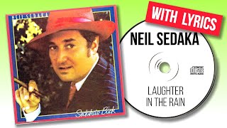 Neil Sedaka - Laughter In The Rain (With Lyrics)