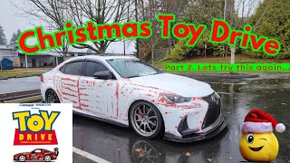 I regret Christmas wrapping my car, again.   Toys for Tots toy drive with NWMotiv