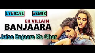 Jaise Banjaare Ko Ghar | With Lyrics | Full Song HD | Slowed | Ek Villian