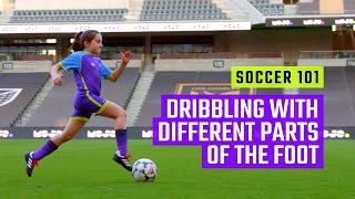 Dribbling With Different Parts of the Foot | Soccer Skills by MOJO